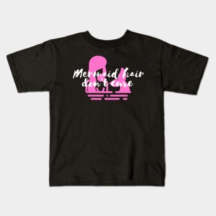 Mermaid Hair Don't Care Kids T-Shirt